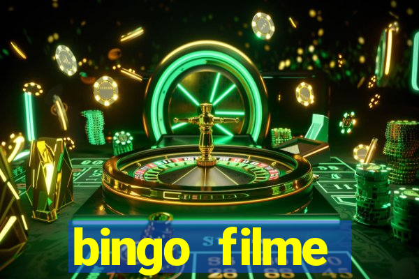 bingo filme completo dublado